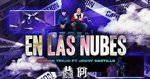 Hernan Trejo - En Las Nubes ft. Jessy Castillo [Official Video]