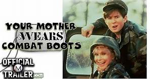 YOUR MOTHER WEARS COMBAT BOOTS (1989) | Official Trailer