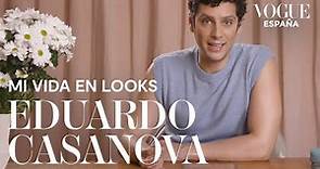 Eduardo Casanova: Mi vida en looks | VOGUE España