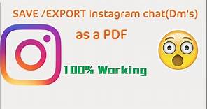 How To Save/Export Instagram Chat(DM's) within 2 minutes