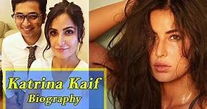 Katrina Kaif Biography | Height | Weight | Age | Husband | Family,