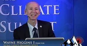 Weather and Climate Summit - Day 4, Dr. Wayne Higgins