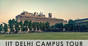 IIT Delhi || Campus Tour