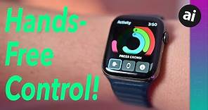How to Control Your Apple Watch HANDS FREE!