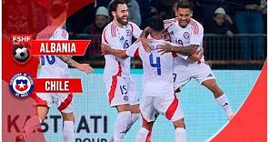 Chile 3-0 Albania | Amistoso | Resumen
