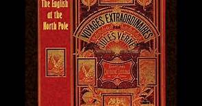The Adventures of Captain Hatteras, Part 1: The English at the North Pole by Jules VERNE
