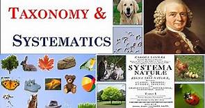 Taxonomy | Systematics | Carolus Linnaeus | Part 1