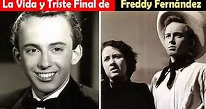 La Vida y El Triste Final de Freddy Fernández
