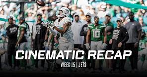 CINEMATIC RECAP OF WEEK 15 WIN OVER NEW YORK JETS | MIAMI DOLPHINS