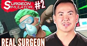 Surgeon Performs Kidney Transplant In Surgeon Simulator • Professionals Play