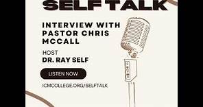 Interview With Pastor Chris McCall