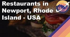 Restaurants in Newport, Rhode Island - USA