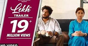 LEKH (Official Trailer) ਲੇਖ਼ | Gurnam Bhullar | Tania | Jagdeep Sidhu | Punjabi Movie