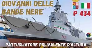 Pattugliatore PPA Giovanni Delle Bande Nere - Multipurpose Offshore Patrol Vessel - Italian Navy
