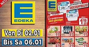 EDEKA Prospekt / Angebote und Aktionen / Gültig von 02.01.2024