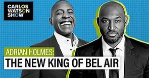 Adrian Holmes: THE NEW KING OF BEL AIR