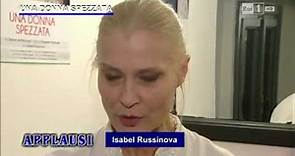 APPLAUSI RAI 1 - UNA DONNA SPEZZATA di Isabel Russinova 2014