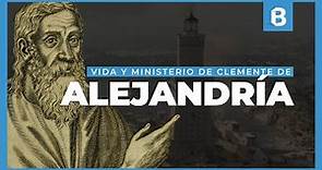 CLEMENTE DE ALEJANDRÍA: Defensor del cristianismo a través de la FILOSOFÍA | BITE