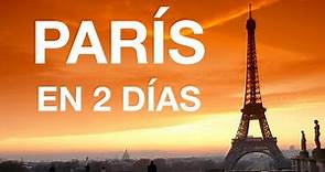 París en 2 días 💙 Ruta Completa