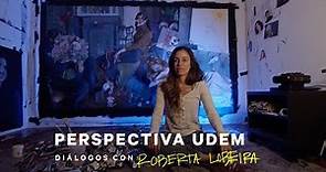 Perspectiva UDEM 50 aniversario: Diálogos con Roberta Lobeira Alanis