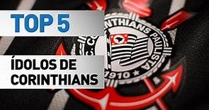 Top 5 ídolos del Corinthians