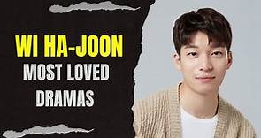 Top 10 Dramas Starring Wi Ha-Joon (2023 Updated)