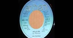 Ian Thomas - Hold On (1981)