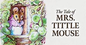 The Tale of Mrs. Tittlemouse by Beatrix Potter | Read Aloud | Storytime with Jared