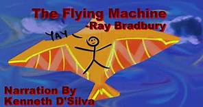 The Flying Machine (Audiobook) Short story by Ray Bradbury