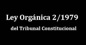 Ley Orgánica 2/1979 del Tribunal Constitucional
