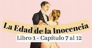 La edad de la inocencia de Edith Wharton. Audiolibro. Voz humana real. Libro 1 cap. 7 al 12