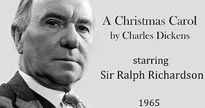 A Christmas Carol by Charles Dickens - Radio drama starring Ralph Richardson (1965)