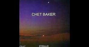Strollin' - Chet Baker - Full Album