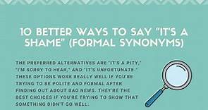 10 Better Ways to Say "It's a Shame" (Formal Synonyms)