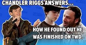 Chandler Riggs | Finding out he was finished on The Walking Dead