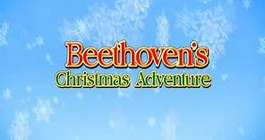 Beethoven's Christmas Adventure (2011) - Movie Trailer