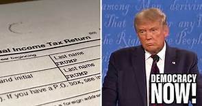 "Brazen": David Cay Johnston on How Trump's Tax Returns Show He Defrauded U.S. & Enriched Himself