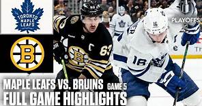 1st Round: Toronto Maple Leafs vs. Boston Bruins Game 5 | Full Game Highlights