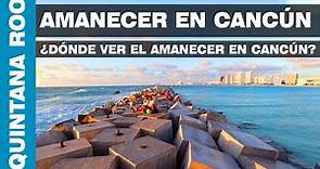 🌊 La MEJOR PLAYA para ver el Amanecer en Cancún