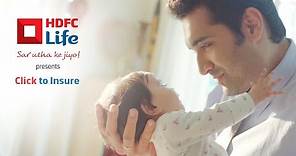 Be assured, Click to Insure - Online Insurance Plans from HDFC Life