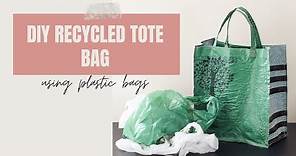 DIY Recycled Tote Bag using plastic bags