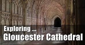 Walks in England: Exploring Gloucester Cathedral