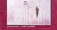 Theo Bleckmann: Theo Bleckmann: I Dwell In Possibility album review @ All About Jazz