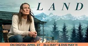 Land | Trailer | Own it Now on Digital, Blu-ray & DVD