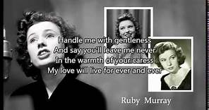 RUBY MURRAY - Softly Softly (1955) with lyrics