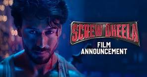 SCREW DHEELA | Film Announcement | Tiger Shroff | Shashank Khaitan ...