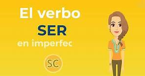 Spanish conjugation - El verbo ser imperfecto - to be Imperfect tense