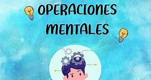 Operaciones Mentales- Explicación con ejemplos