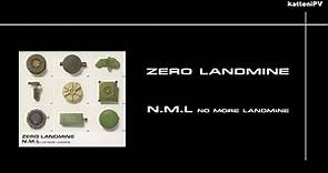 【追悼 坂本龍一】ZERO LANDMINE 2023 - N.M.L. NO MORE LANDMINE / A TRIBUTE TO RYUICHI SAKAMOTO