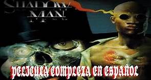 Shadow Man | Pelicula completa | en Español | 1080P 60FPS